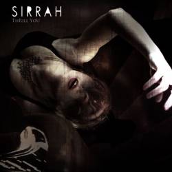 Sirrah : Thrill You
